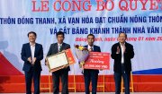 Công bố quyết định thôn Đồng Thanh, xã Vạn Hòa đạt chuẩn NTM kiểu mẫu và cắt băng khánh thành Nhà Văn hóa